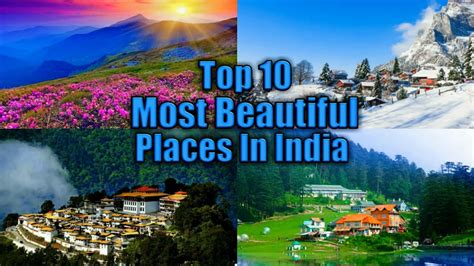 India’s 30 most beautiful places to visit .